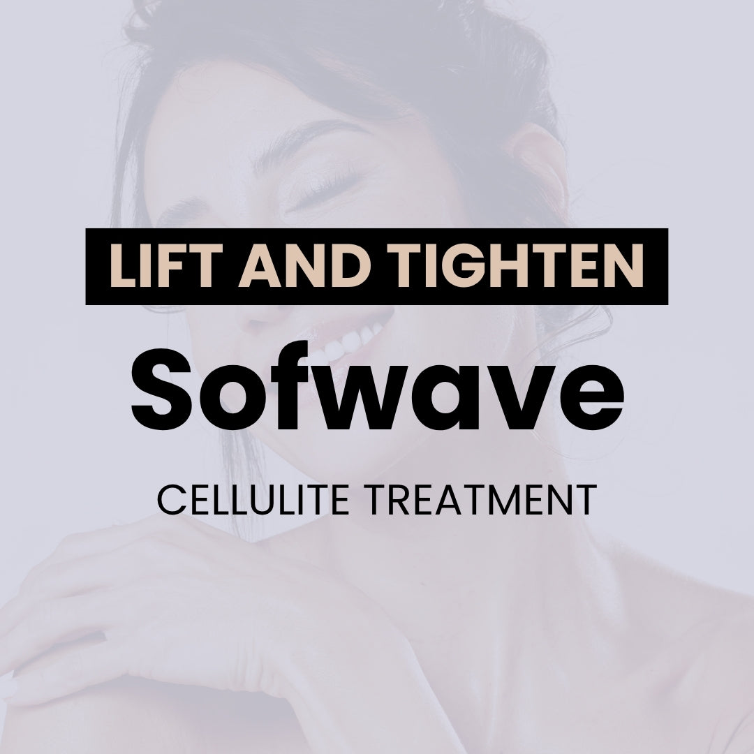 Sofwave Cellulite Treatment