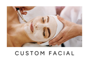 Custom Facial